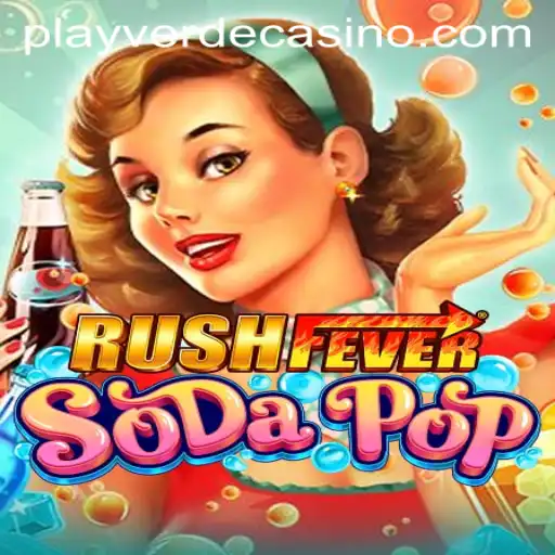 Discover the Thrills of RushFeverSodaPop at Verde Casino Online
