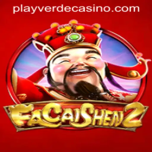 Exploring the Thrills of FaCaiShen2 at Verde Casino Online